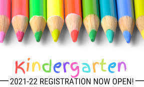 Kindergarten 2021-22 Registration Now Open